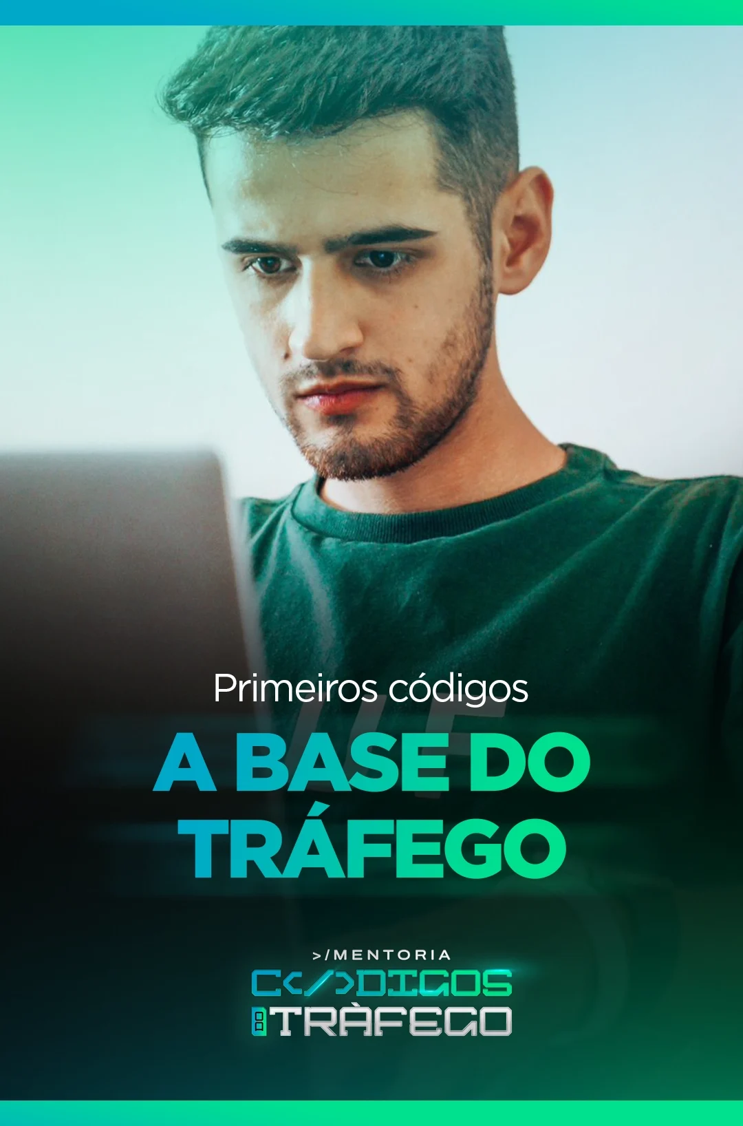 A BASE DO TRÁFEGO