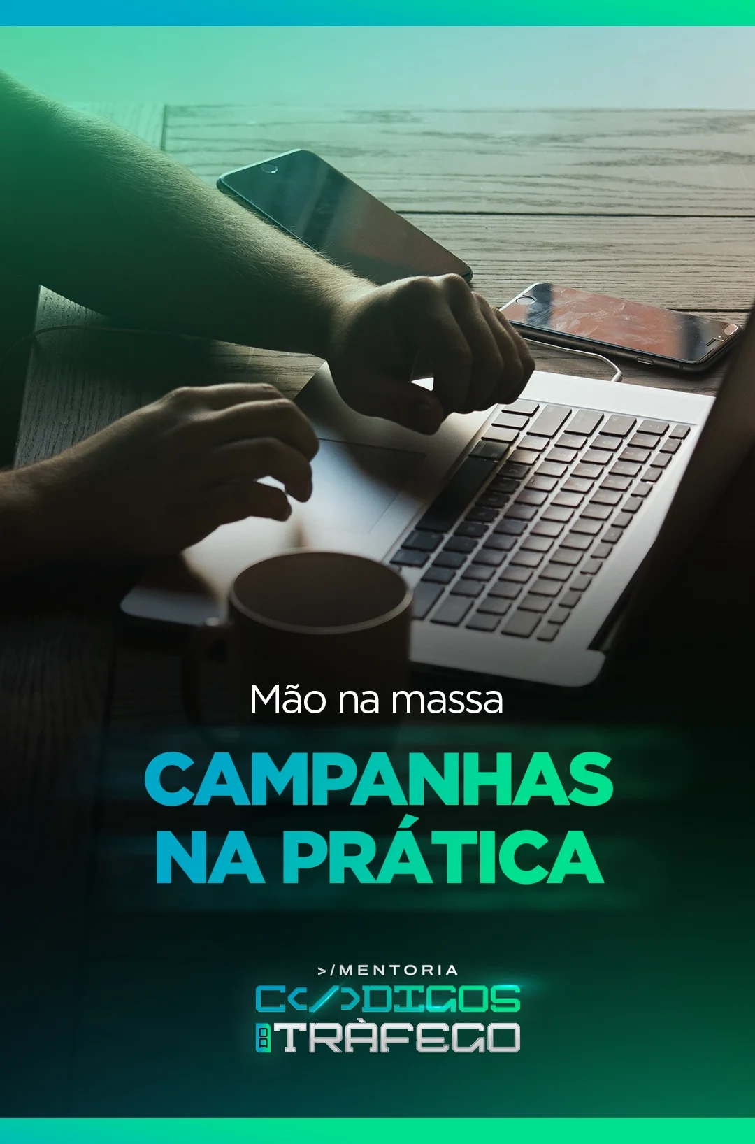 CAMPANHAS NA PRATICA